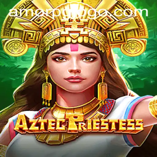 AztecPriestess: An Immersive Adventure in the Heart of Ancient Civilizations